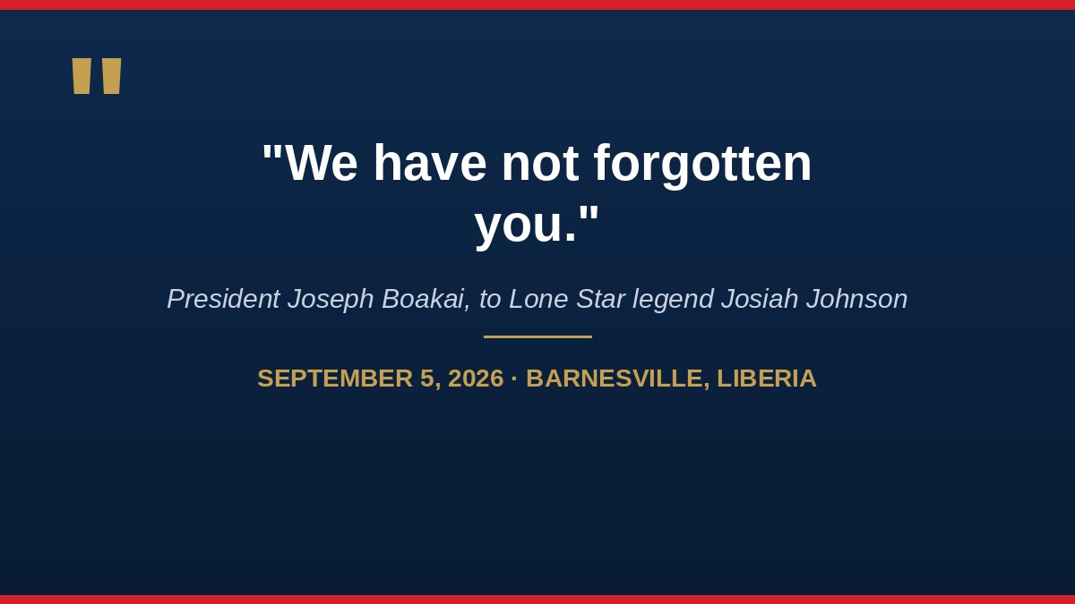 "We Have Not Forgotten You": Boakai Visits Ailing Lone Star Legend Josiah Johnson
