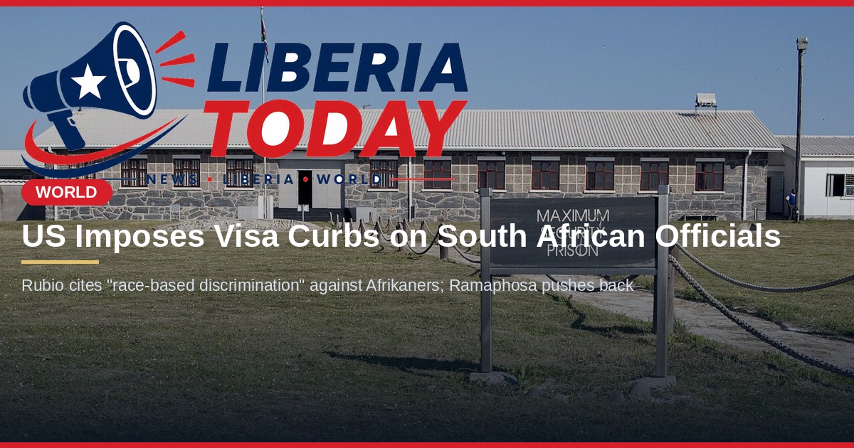 US Imposes Visa Restrictions on South African Officials Over "Race-Based Discrimination" Claims